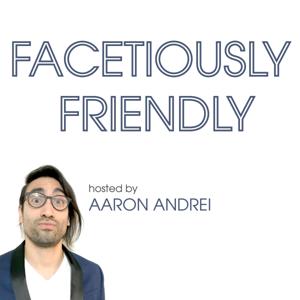 Facetiously Friendly