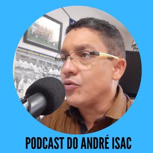 Canal do André Isac - Podcast