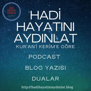 Hadi Hayatını Aydınlat
