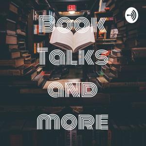 Book Talks and more