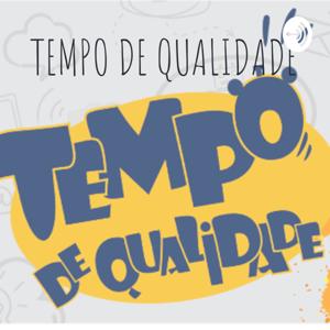 TEMPO DE QUALIDADE