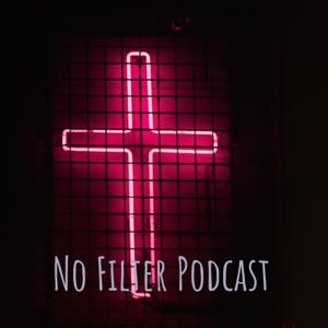 No Filter Podcast😈😇