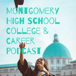 Montgomery High School College & Career Podcast