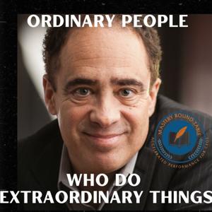 Ordinary People Who Do Extraordinary Things