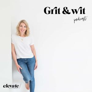 Grit & Wit Podcast