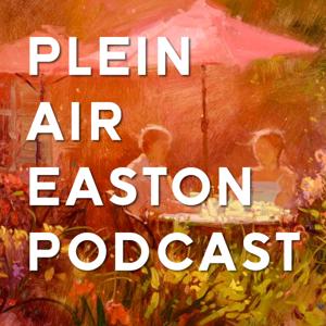 Plein Air Easton Podcast