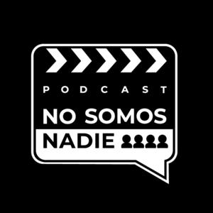 No Somos Nadie