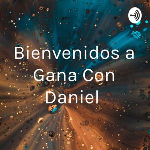 Bienvenidos a Gana Con Daniel