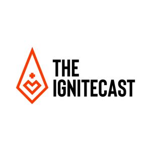 The Ignitecast