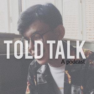 TOLD TALK