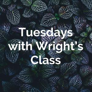 Tuesdays with Wright’s Class