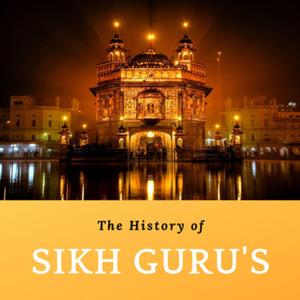 The History of Sikh Guru's