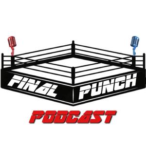 Final Punch Podcast