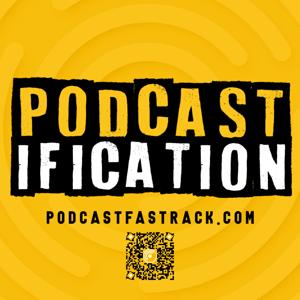 Podcastification - podcasting tips, podcast tricks, how to podcast better by Carey Green