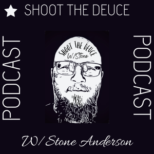 Shoot The Deuce With Stone Anderson