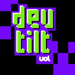 Deu Tilt by UOL