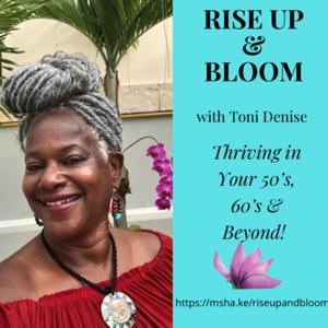 Rise Up & Bloom Podcast