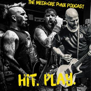 Mediocre Punx Podcast