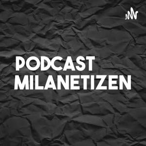 Podcast Milanetizen