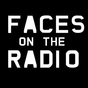 Faces on the Radio » Podcast