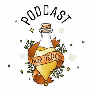 ⚡️ Podcast Felix Felicis⚡️