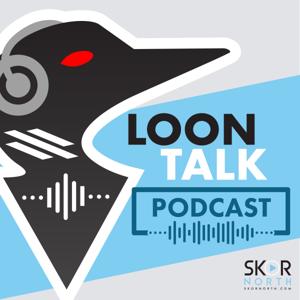 Loon Talk  – A SKOR North Minnesota United Podcast