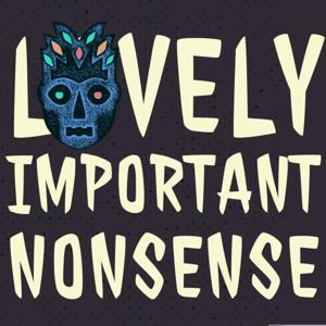 Lovely Important NONSENSE