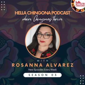 Hella Chingona Podcast
