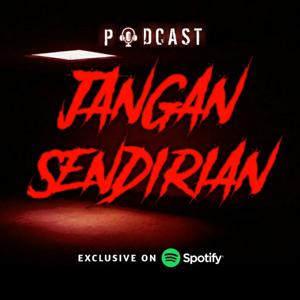 Podcast Jangan Sendirian