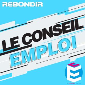 Le Conseil Emploi by CDI Podcast