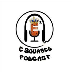 E Squared Podcast