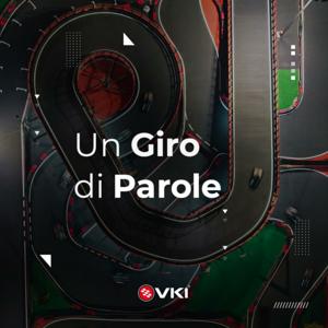 Un Giro Di Parole | Il Podcast VKI®