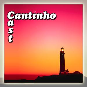 CantinhoCast
