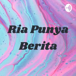 Ria Punya Berita