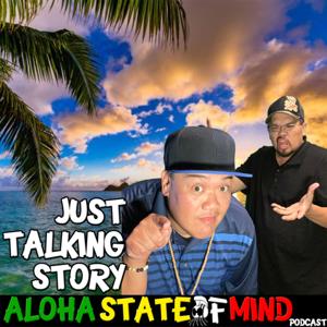Aloha State Of Mind Podcast