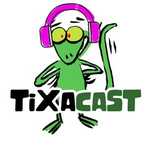 Tixacast