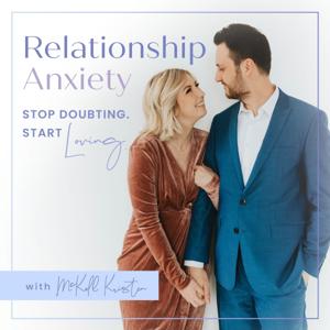 Relationship Anxiety by McKell Kristen