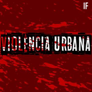 Violência Urbana