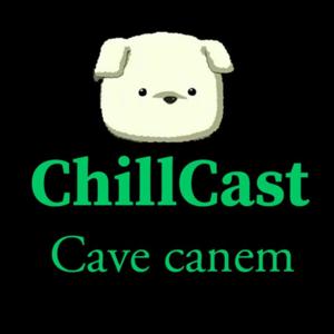 ChillCast