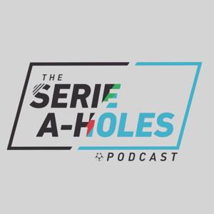 Serie A'holes