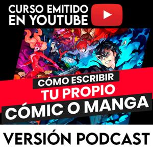 CÓMO ESCRIBIR TU PROPIO CÓMIC O MANGA - CURSO