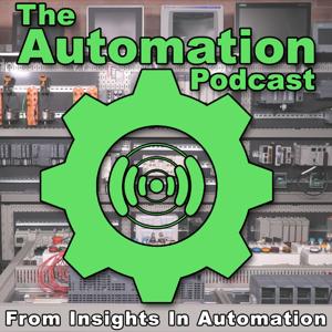 The Automation Podcast by Insights In Automation