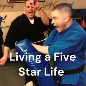 Living A Five Star Life!