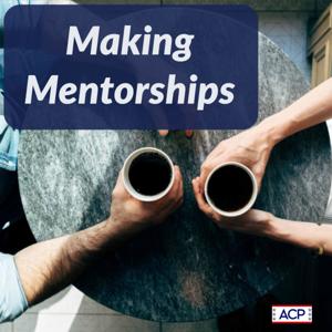 Making Mentorships