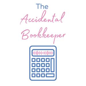 The Accidental Bookkeeper by Money Honey Media