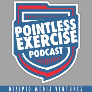 Pointless Exercise - A Desipio Podcast by Pointless Exercise