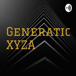 Generation XYZA