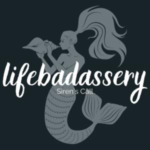 Life Badassery