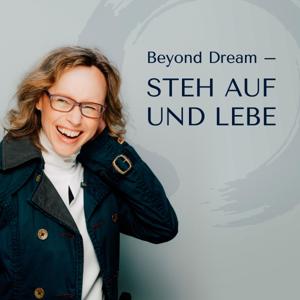 Beyond Dream – Steh auf und Lebe