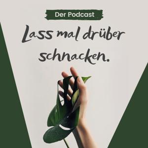 Lass Mal Drüber Schnacken